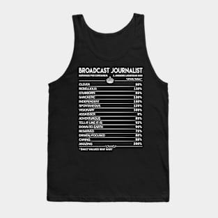 Broadcast Journalist T Shirt - Broadcast Journalist Factors Daily Gift Item Tee Tank Top